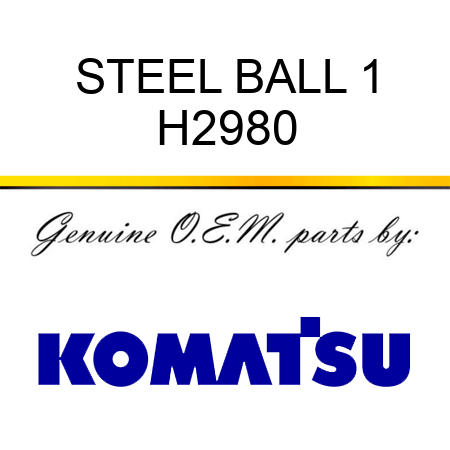 STEEL BALL 1 H2980
