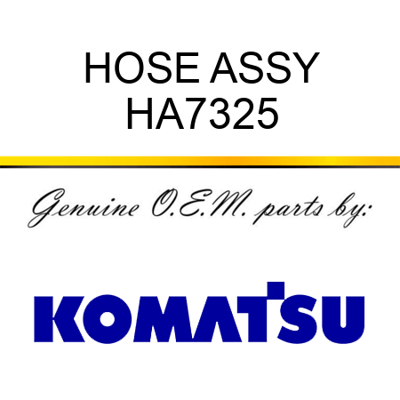 HOSE ASSY HA7325