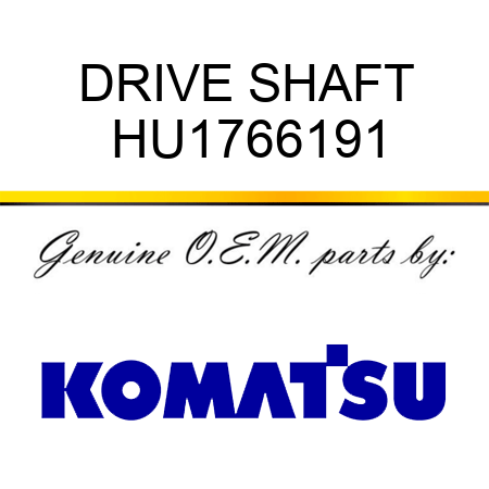 DRIVE SHAFT HU1766191