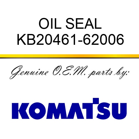 OIL SEAL KB20461-62006