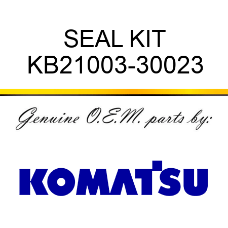 SEAL KIT KB21003-30023