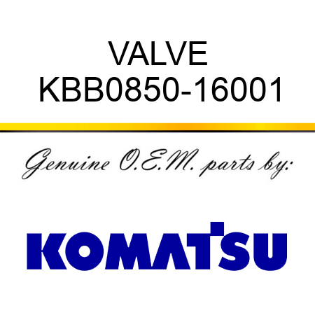 VALVE KBB0850-16001