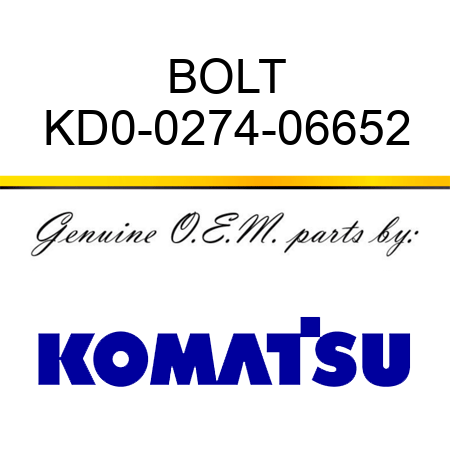 BOLT KD0-0274-06652