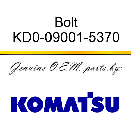 Bolt KD0-09001-5370