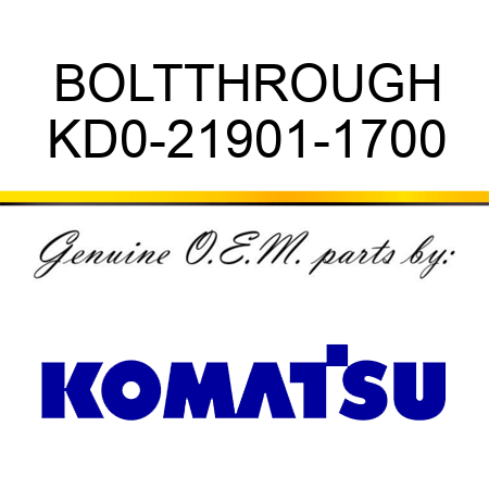 BOLT,THROUGH KD0-21901-1700