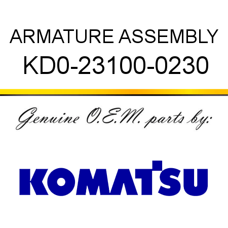 ARMATURE ASSEMBLY KD0-23100-0230