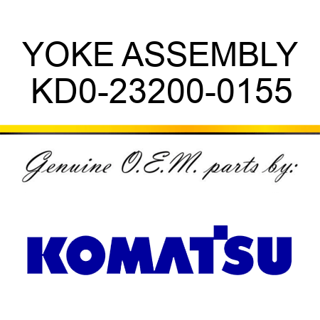 YOKE ASSEMBLY KD0-23200-0155