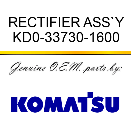 RECTIFIER ASS`Y KD0-33730-1600