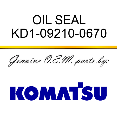 OIL SEAL KD1-09210-0670