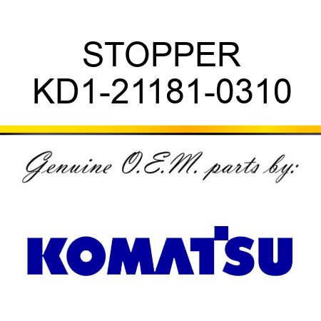 STOPPER KD1-21181-0310