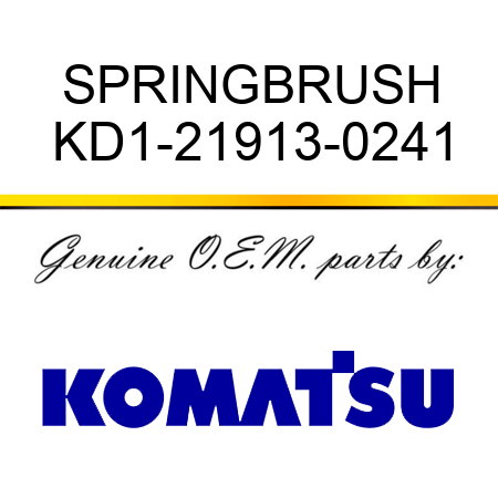 SPRING,BRUSH KD1-21913-0241