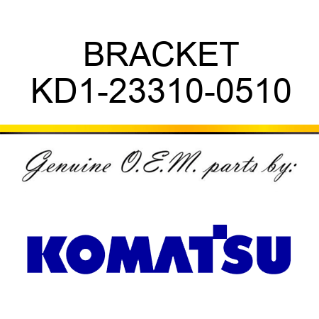 BRACKET KD1-23310-0510