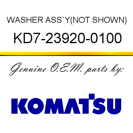 WASHER ASS`Y,(NOT SHOWN) KD7-23920-0100