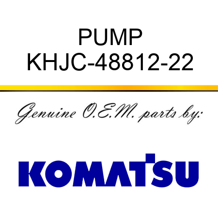 PUMP KHJC-48812-22