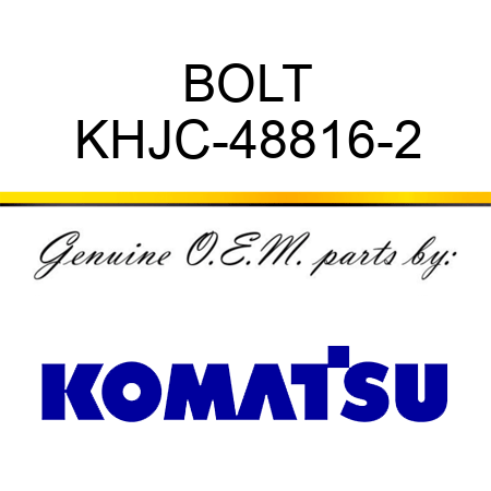 BOLT KHJC-48816-2