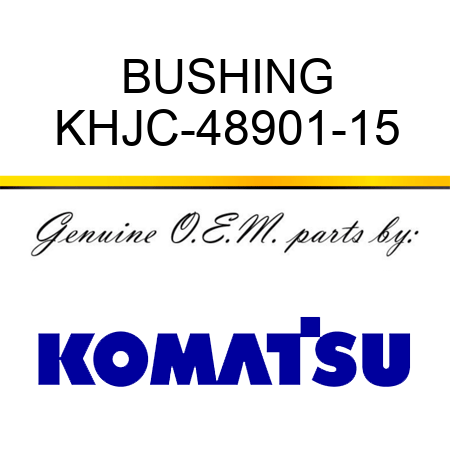 BUSHING KHJC-48901-15