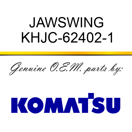 JAW,SWING KHJC-62402-1
