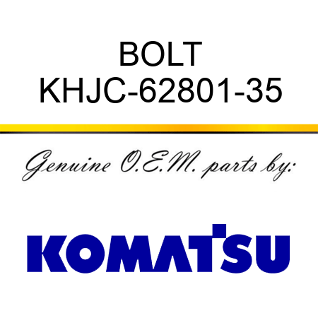 BOLT KHJC-62801-35