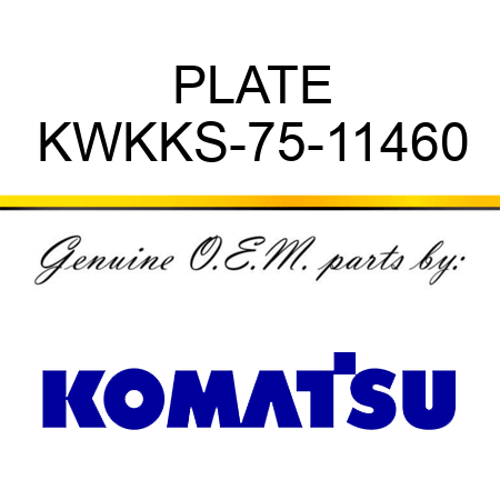 PLATE KWKKS-75-11460