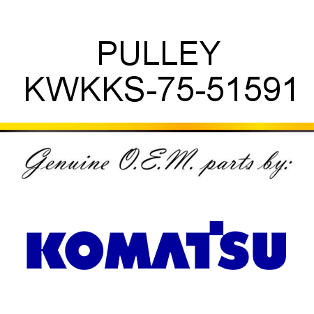 PULLEY KWKKS-75-51591