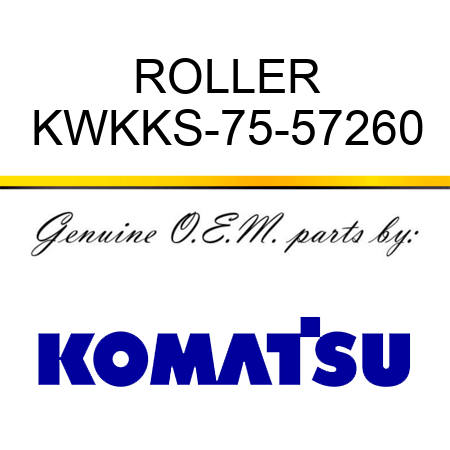 ROLLER KWKKS-75-57260