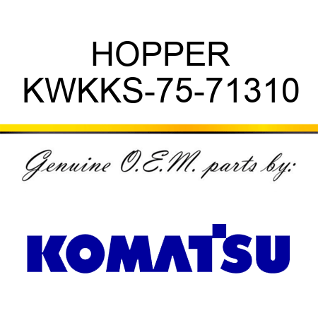 HOPPER KWKKS-75-71310