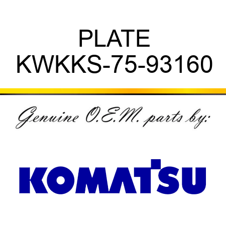 PLATE KWKKS-75-93160