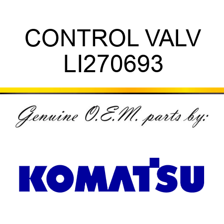 CONTROL VALV LI270693