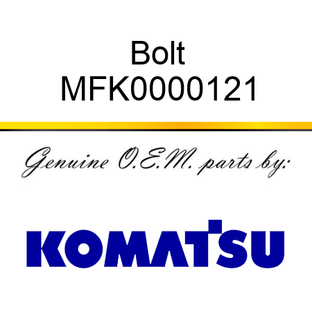Bolt MFK0000121