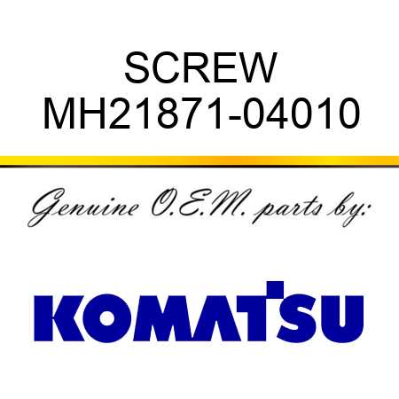 SCREW MH21871-04010