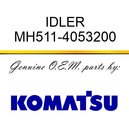 IDLER MH511-4053200