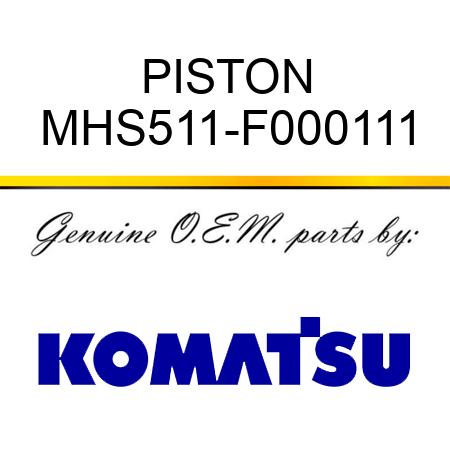 PISTON MHS511-F000111