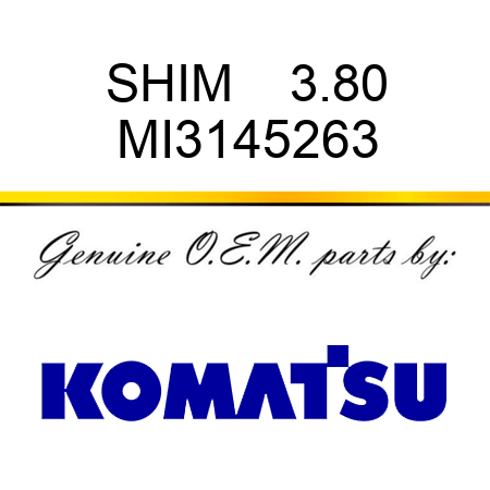 SHIM    3.80 MI3145263