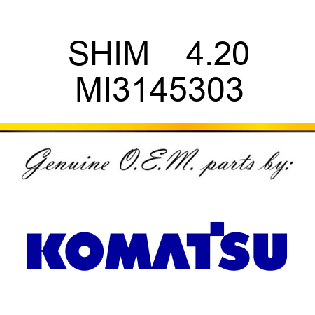 SHIM    4.20 MI3145303
