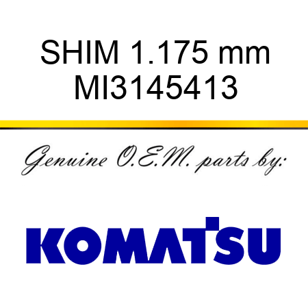 SHIM, 1.175 mm MI3145413