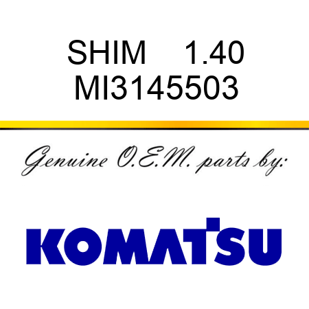SHIM    1.40 MI3145503