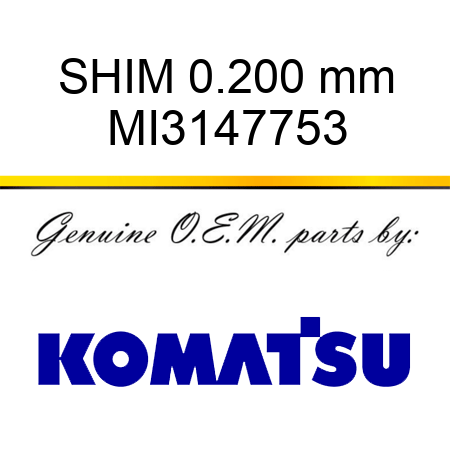 SHIM, 0.200 mm MI3147753