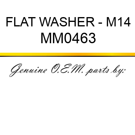 FLAT WASHER - M14 MM0463