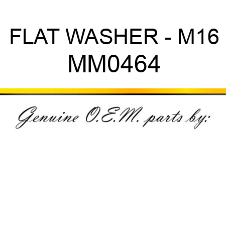 FLAT WASHER - M16 MM0464