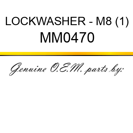 LOCKWASHER - M8 (1) MM0470