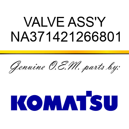 VALVE ASS'Y NA371421266801