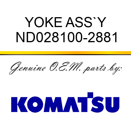 YOKE ASS`Y ND028100-2881