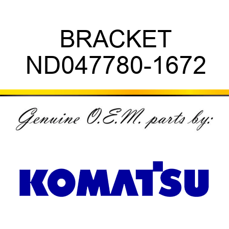 BRACKET ND047780-1672