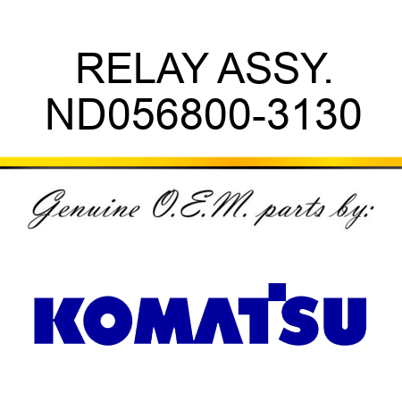 RELAY ASSY. ND056800-3130