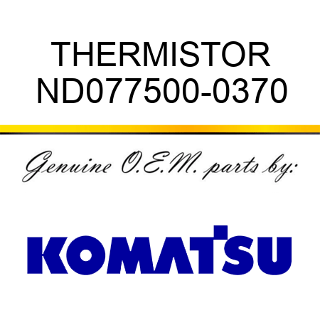 THERMISTOR ND077500-0370