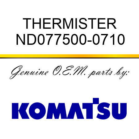 THERMISTER ND077500-0710