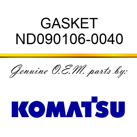 GASKET ND090106-0040