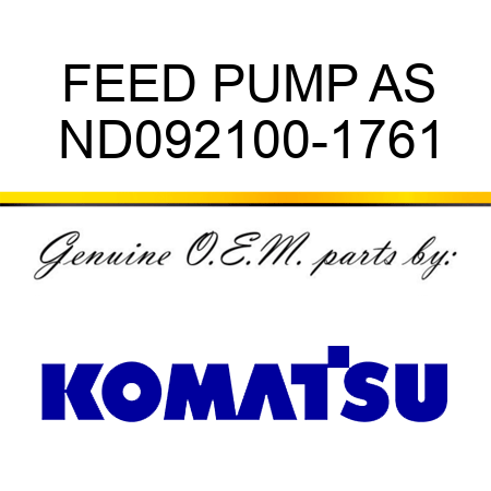 FEED PUMP AS ND092100-1761