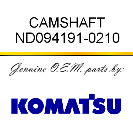 CAMSHAFT ND094191-0210