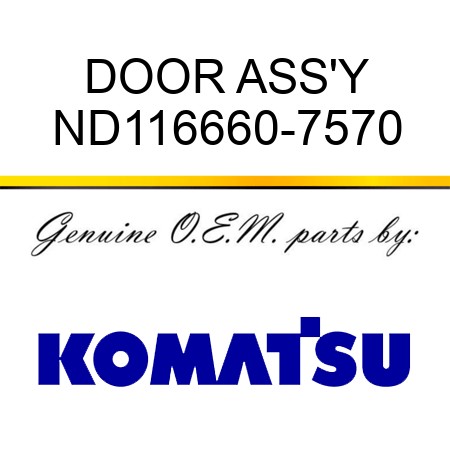 DOOR ASS'Y ND116660-7570
